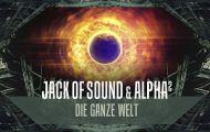 Jack Of Sound & Alpha-Die Ganze Welt